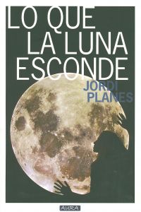 [9788415191438] Lo que la luna esconde