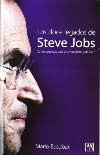 [9788483566589] Los doce legados de Steve Jobs