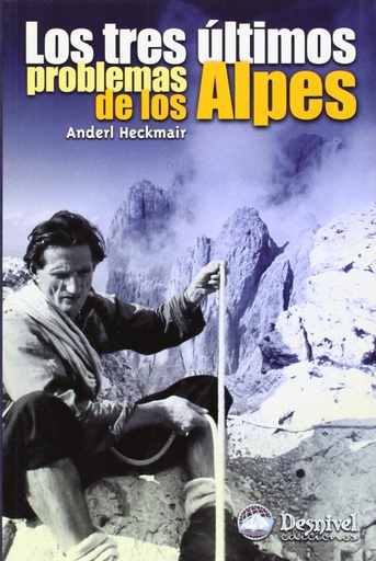 [9788495760586] Tres ultimos problemas de los alpes