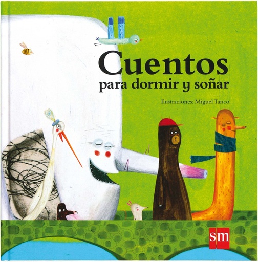 [9788467552232] Cuentos para dormir y soñar