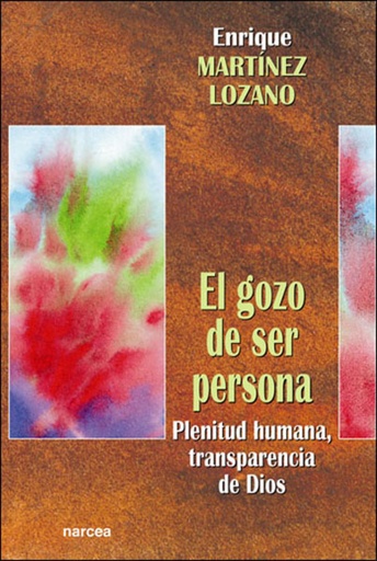 [9788427714069] El gozo de ser persona