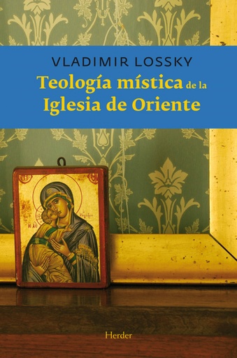 [9788425412684] Teologia mistica de la iglesia de oriente