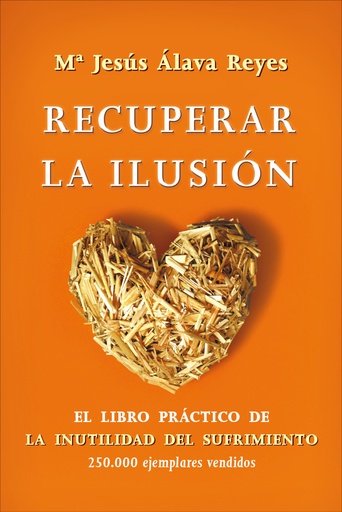 [9788499704548] Recuperar la ilusión