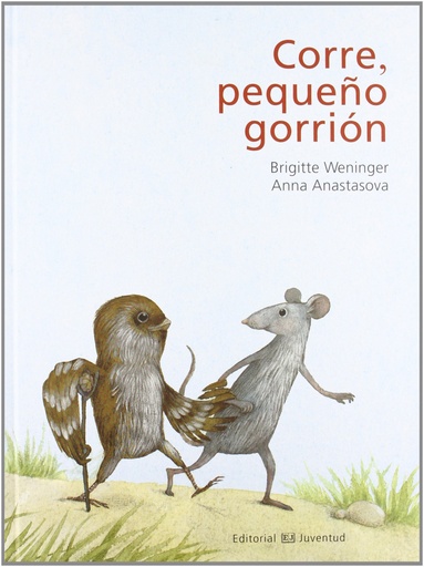 [9788426139313] Corre pequeño gorrion