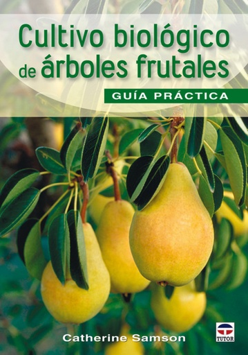 [9788479028190] Cultivo biologico arboles frutales