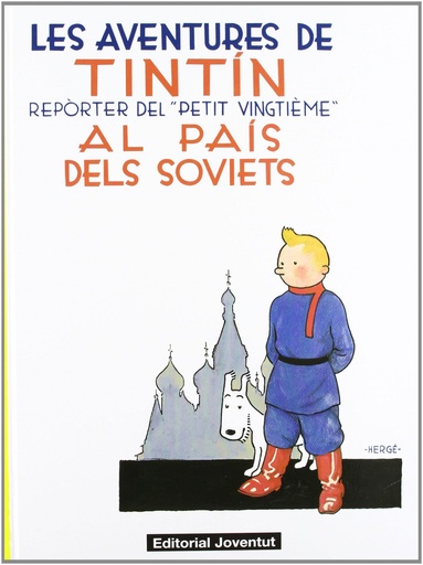 [9788426139153] LES AVENTURES DE TINTIN AL PAIS DELS SOVIETS