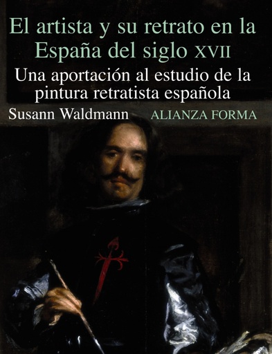 [9788420671550] Artista y su retrato españa siglo xvii