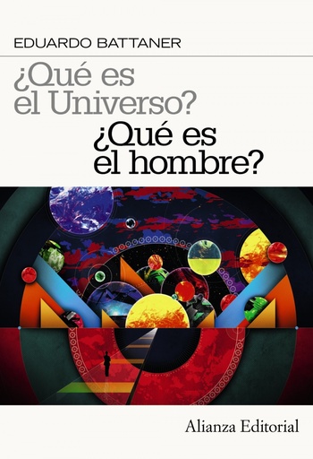 [9788420664354] ¿Que es el universo? ¿Que es el hombre?