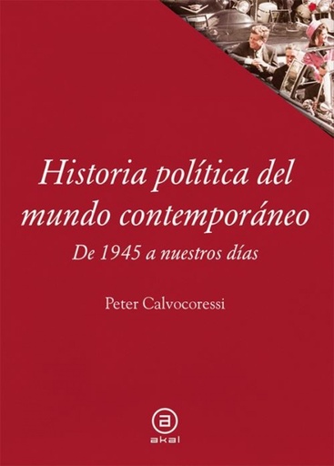 [9788446010081] Historia política del mundo contemporáneo:1945 a nuestros días