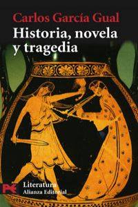 [9788420660080] Historia, novela y tragedia