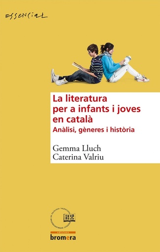 [9788490260982] La literatura per a infants i joves en català