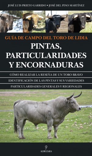 [9788415828013] Guía de campo del toro de Lidia