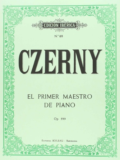 [9788480203357] El primer maestro piano op.599, op.100