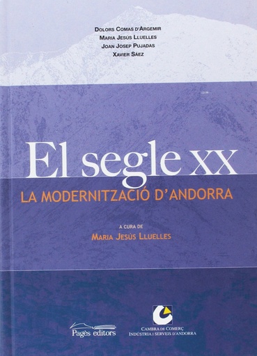 [9788497792257] El segle xx. la modernitzacio d´ andorra