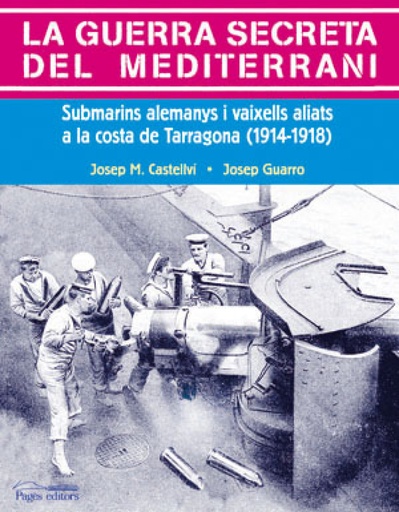 [9788497793292] La guerra secreta del mediterrani