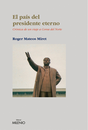 [9788497431941] El país del presidente eterno