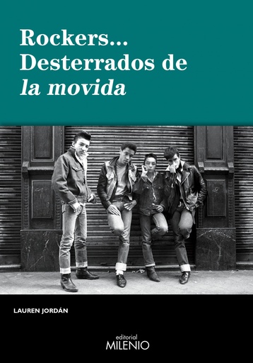 [9788497432870] Rockers... desterrados de la movida