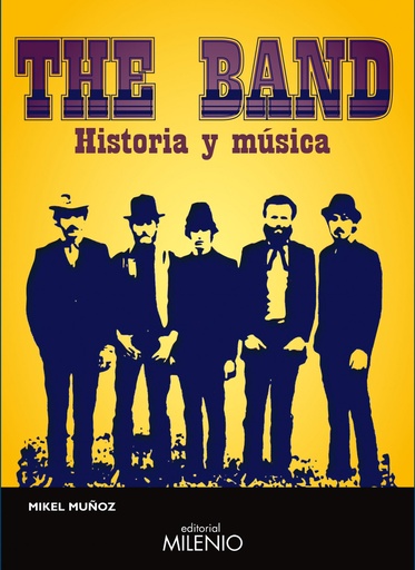 [9788497433136] The Band. Historia y música