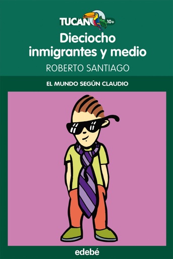 [9788468309019] Dieciocho inmigrantes y medio