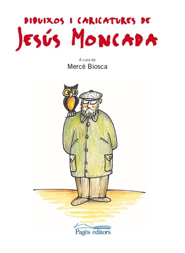 [9788499751634] Dibuixos i caricatures de jesus moncada