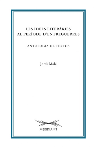 [9788499752099] Idees literaries al periode d´entreguerres, les