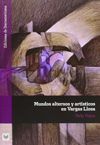 [9788484896890] Mundos alternos y artisticos en vargas llosa