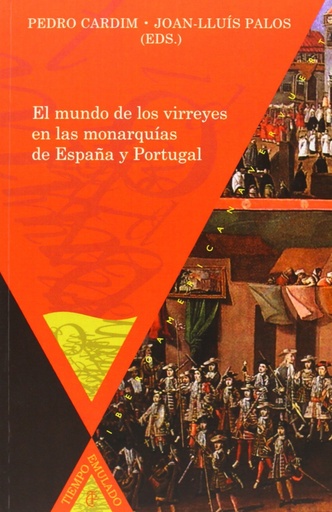 [9788484896647] Mundo de virreyes en monarquias de españa y portugal