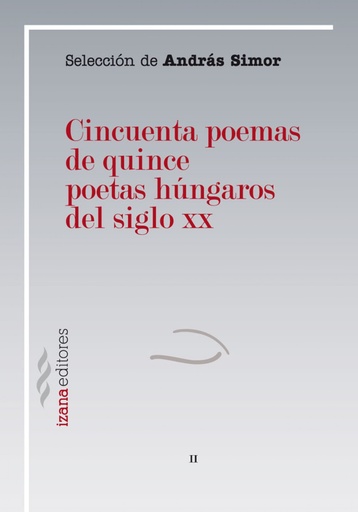 [9788493964689] Cincuenta poemas de quince autores hungaros del siglo xx