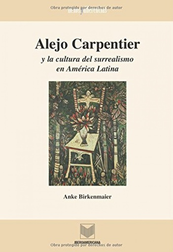 [9788484891956] Alejo carpentier y cultura surrealismo america latina