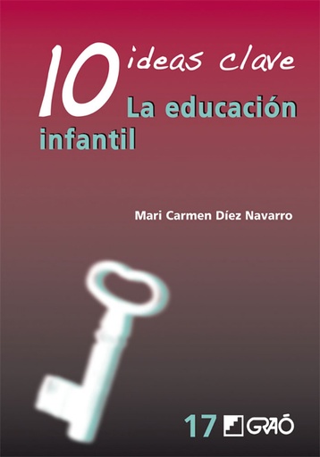 [9788499804811] 10 ideas clave: la educacion infantil