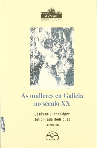 [9788476806845] (g).as mulleres en galicia seculo xx.(fraga universitaria)