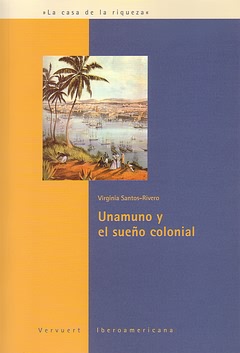 [9788484891819] Unamuno el sueño colonial