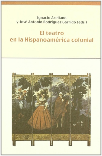 [9788484893264] Teatro en hispanoamerica colonial