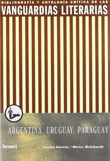 [9788484891116] Vanguardias literarias en Argentina, Uruguay y Paraguay