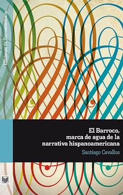 [9788484896883] Barroco, marca de agua de narrativa hispanoamericana