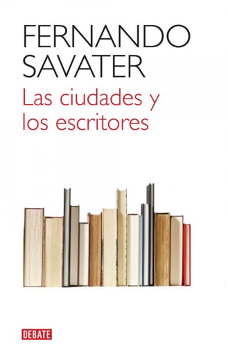 [9788499920832] Las ciudades y los escritores