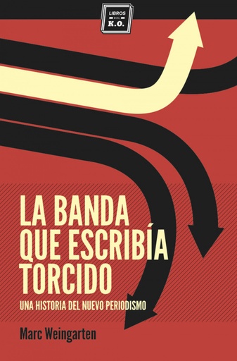 [9788494034879] La banda que escribía torcido