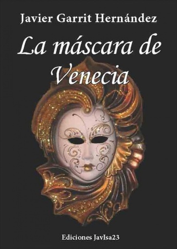 [9788494000867] La mascara de Venecia