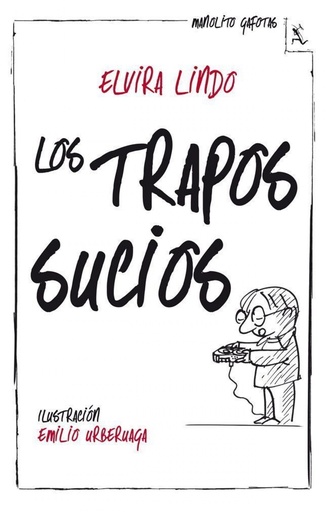 [9788432214950] Los trapos sucios. Manolito Gafotas