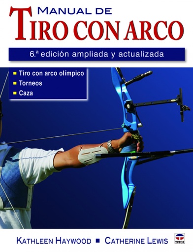 [9788479028343] Manual de tiro con arco