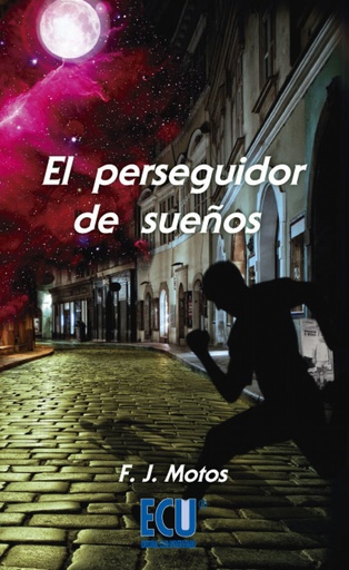 [9788415613695] El perseguidor de sueños