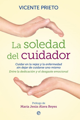 [9788499708133] La soledad del cuidador