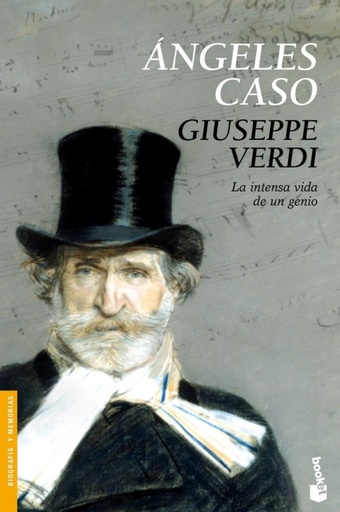 [9788499982946] Giuseppe Verdi. La intensa vida de un genio