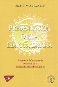 [9788478170470] Presentacion de la lengua latina