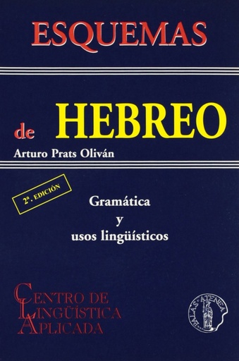 [9788495855428] Esquemas de hebre: gramatica y usos linguisticos