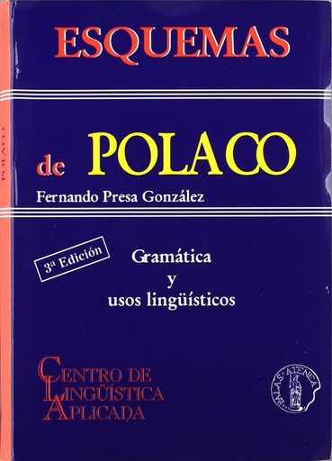 [9788495855725] Esquemas de polaco: gramatica y usos linguisticos