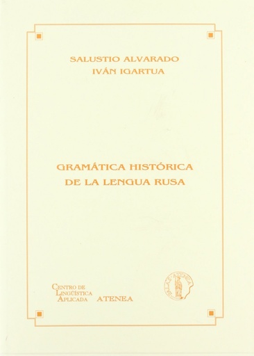 [9788495855664] Gramatica historica de la lengua rusa