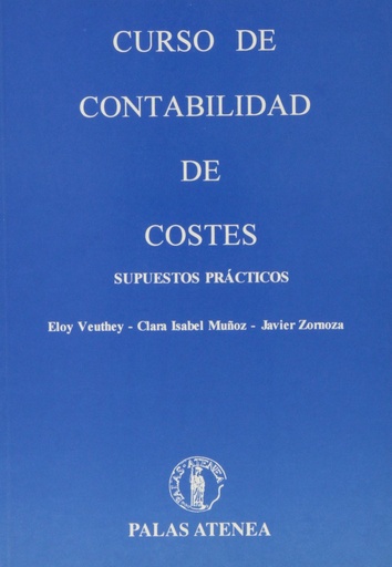 [9788478170241] Curso de contabilidad de costes, supuestos practicos