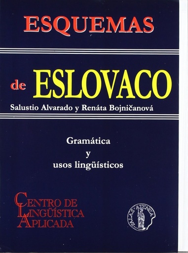 [9788493184421] Esquemas de eslovaco: gramatica y usos linguisticos