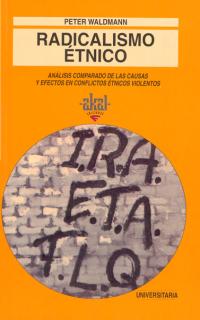 [9788446006145] Radicalismo étnico:análisis comparado de las causas y efectos en conflictos étnicos violentos